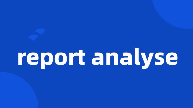 report analyse