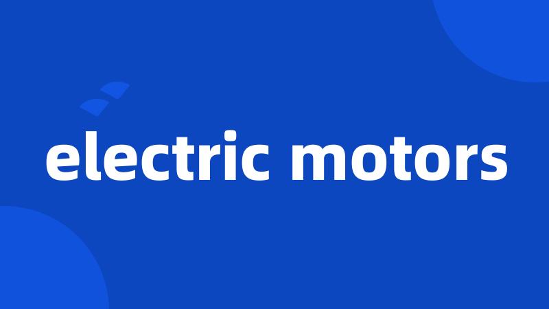 electric motors