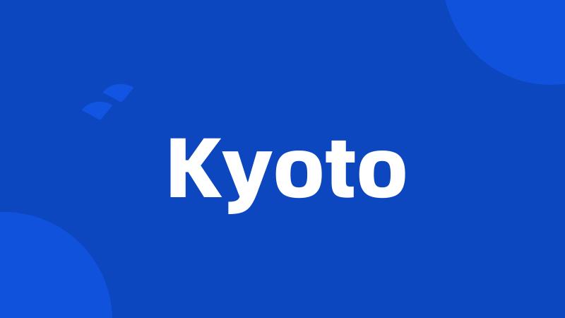 Kyoto