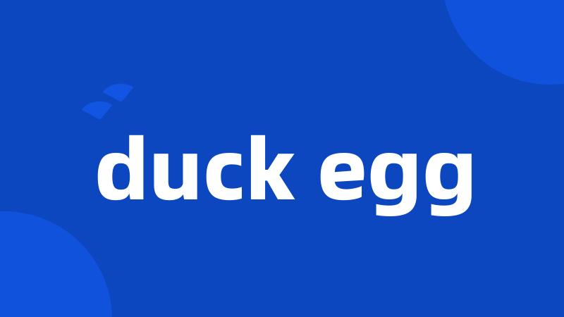 duck egg