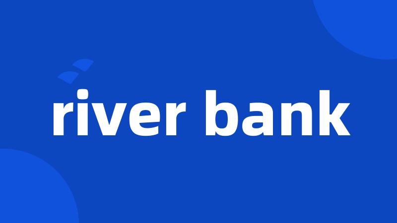 river bank