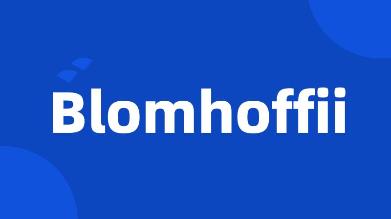 Blomhoffii