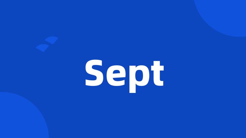 Sept