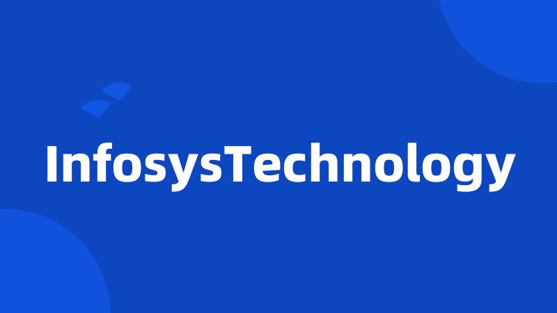 InfosysTechnology