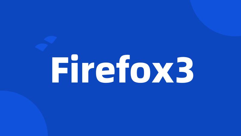 Firefox3