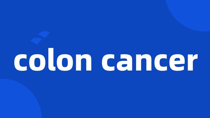 colon cancer