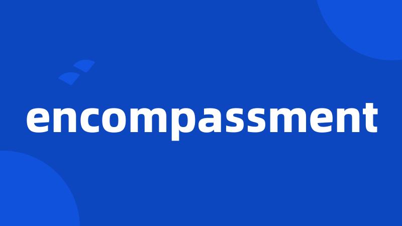 encompassment