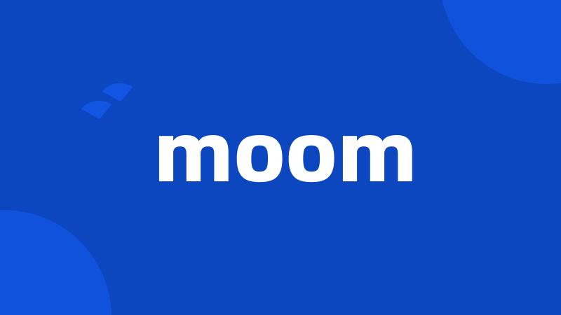 moom