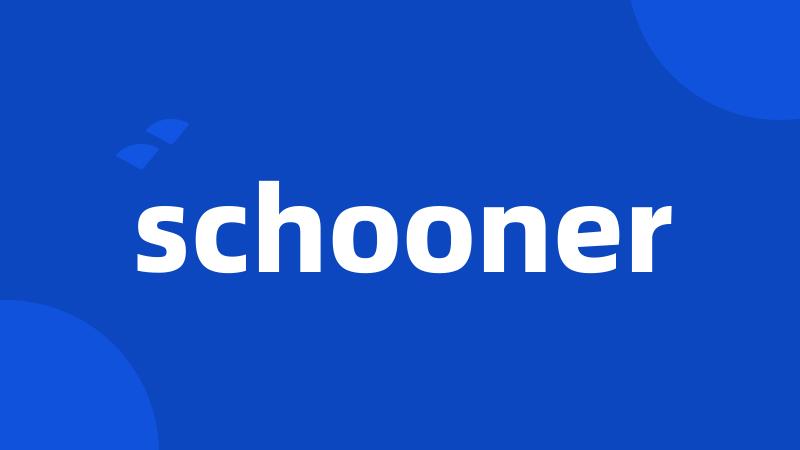 schooner