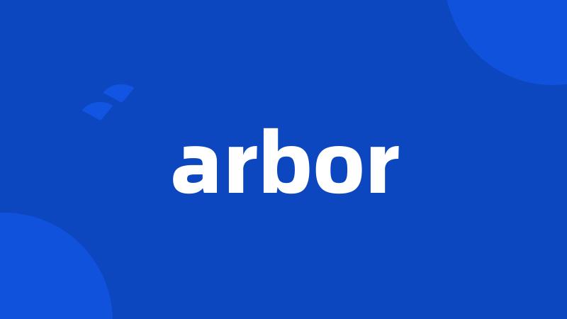 arbor