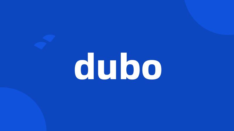 dubo