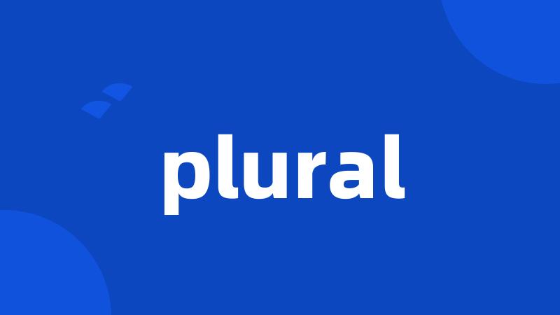 plural