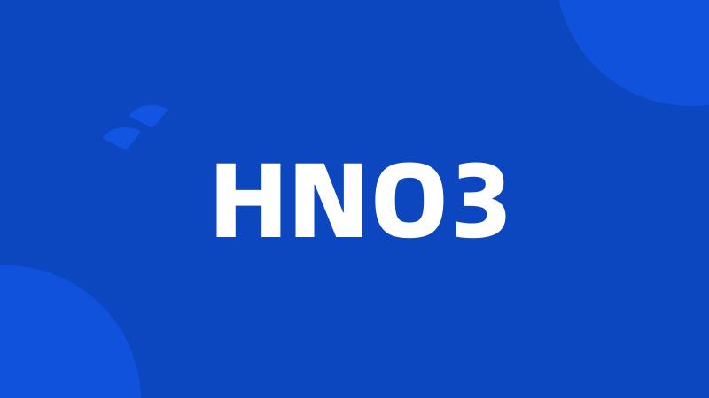 HNO3