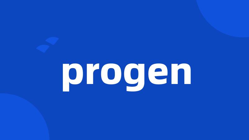 progen