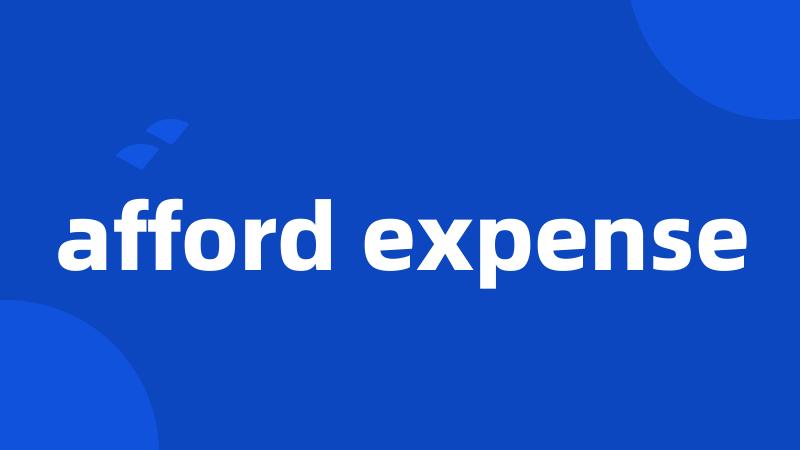 afford expense