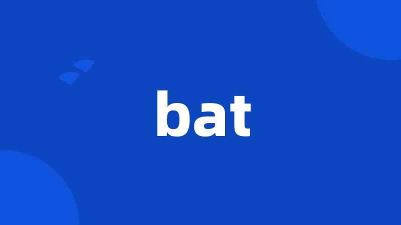 bat