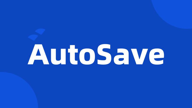 AutoSave