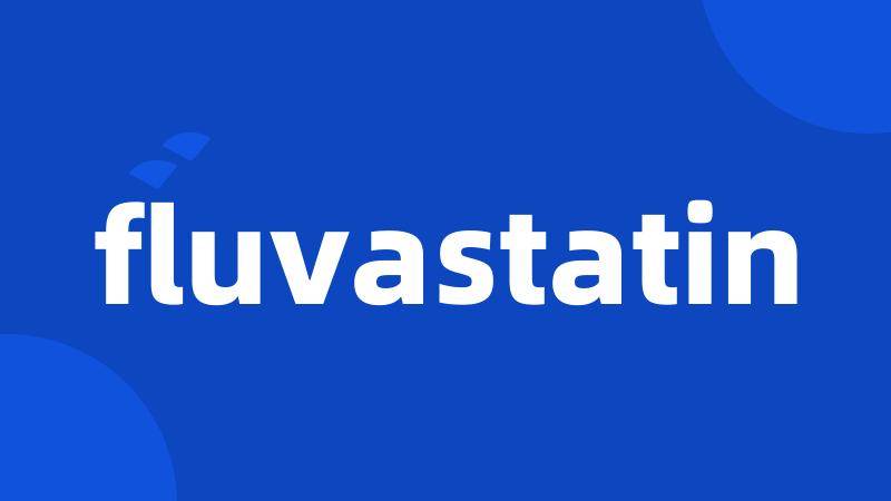 fluvastatin