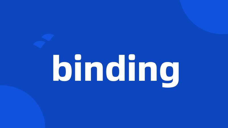 binding