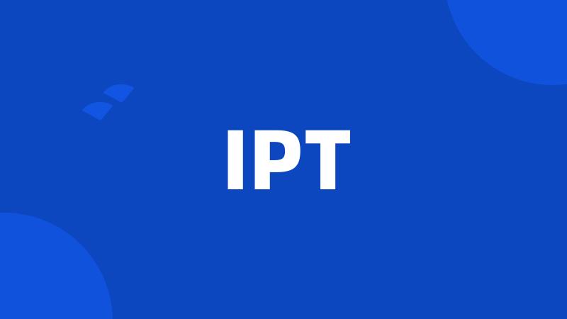 IPT