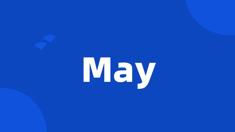 May