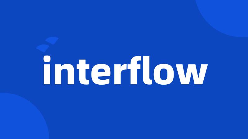 interflow