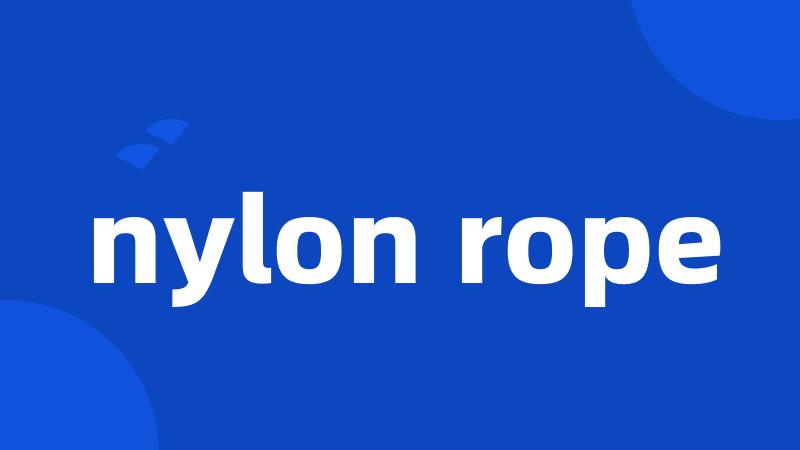 nylon rope