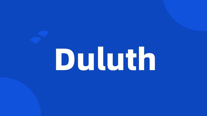 Duluth