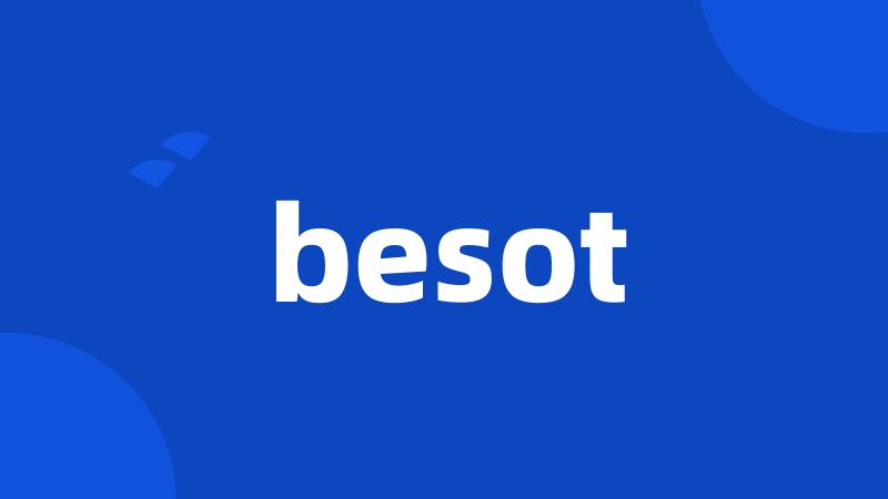 besot