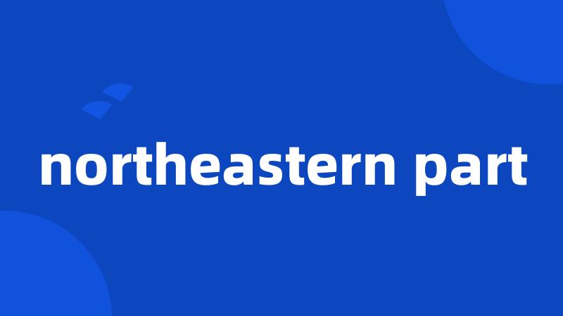 northeastern part