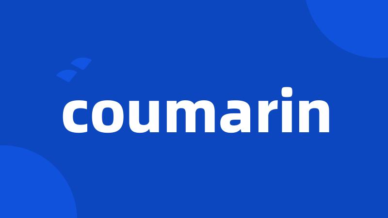 coumarin