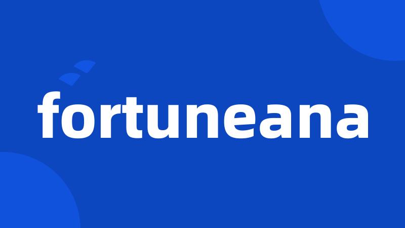 fortuneana