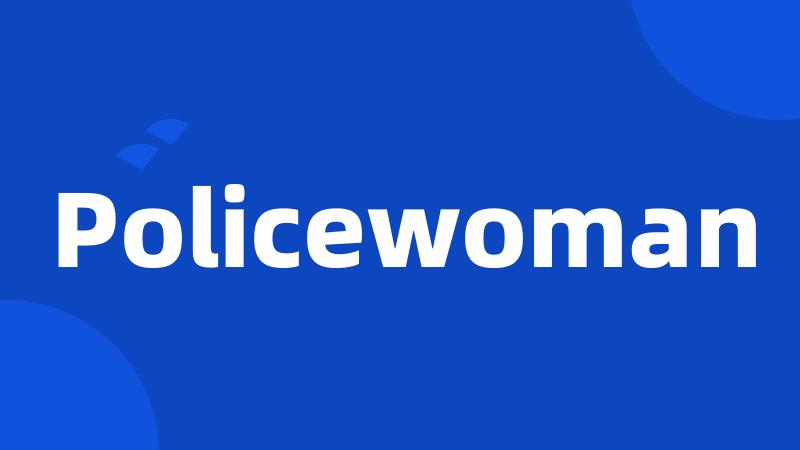 Policewoman