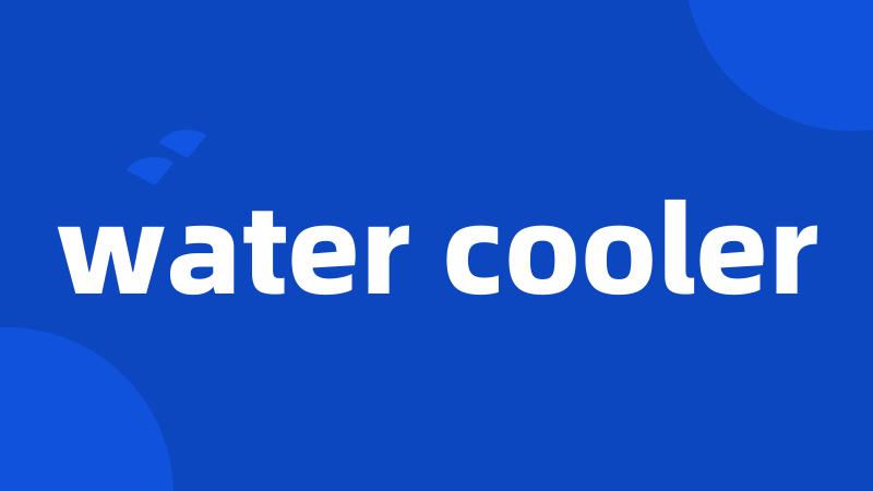 water cooler