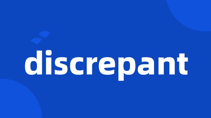 discrepant