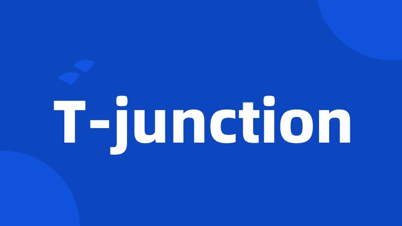 T-junction