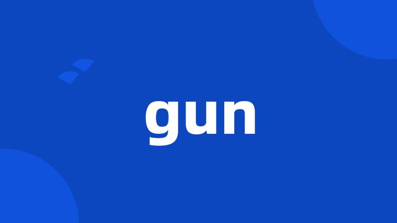 gun