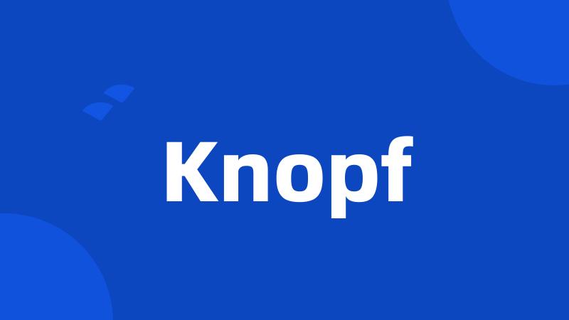 Knopf