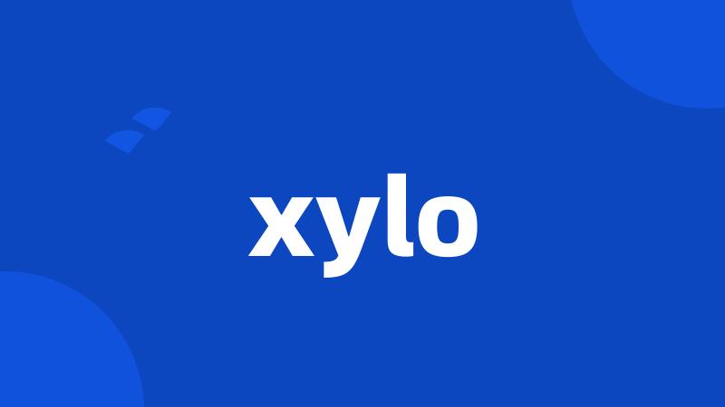 xylo