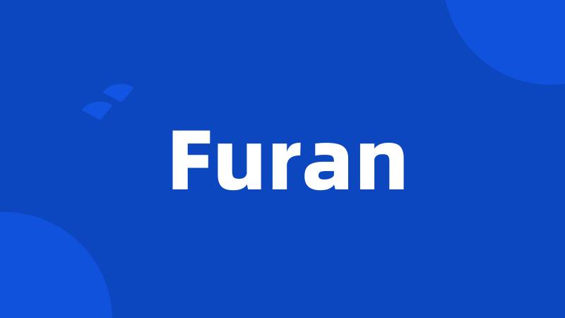 Furan