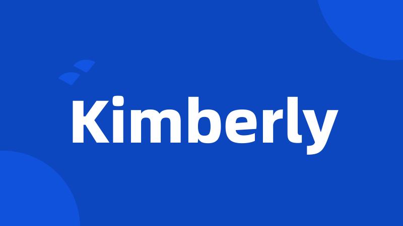 Kimberly