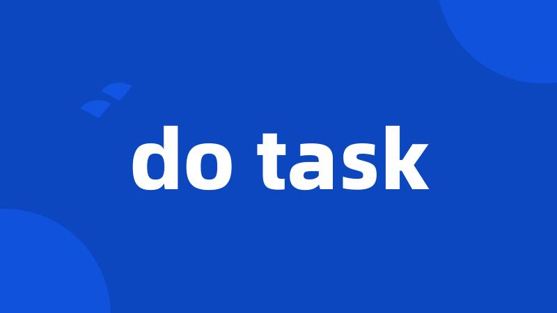 do task