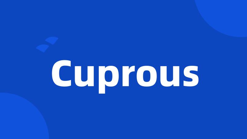 Cuprous