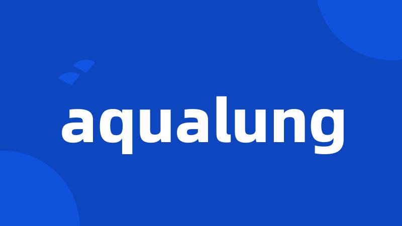 aqualung