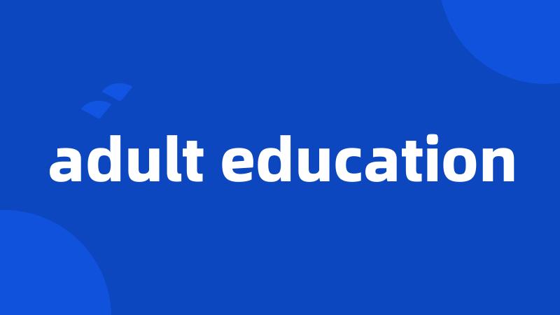 adult education