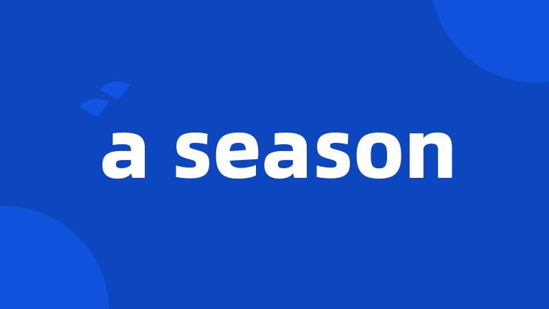 a season