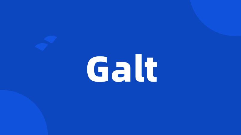 Galt