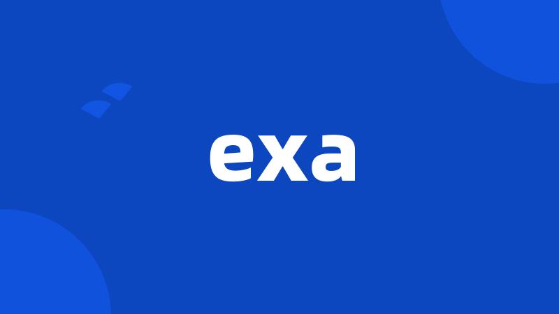 exa