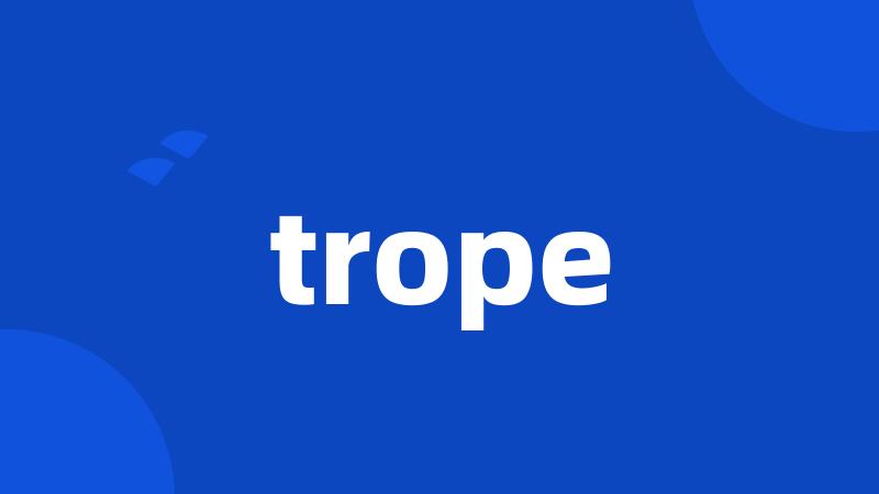 trope