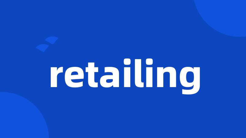 retailing